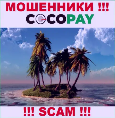 В случае кражи Ваших вложений в Coco-Pay Com, жаловаться не на кого - информации об юрисдикции найти не удалось