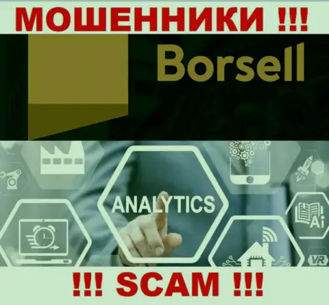 Шулера Borsell, прокручивая свои делишки в сфере Аналитика, оставляют без средств наивных клиентов
