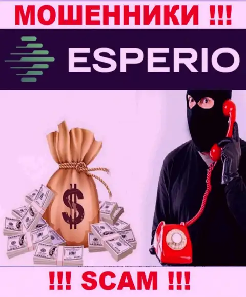 Не доверяйте ни одному слову представителей Esperio, у них основная цель развести вас на деньги