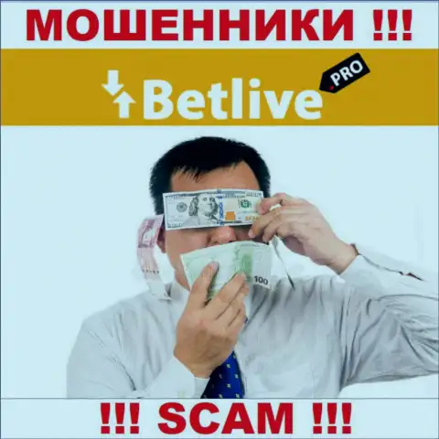 BetLive действуют противоправно - у этих internet-мошенников нет регулятора и лицензии, будьте крайне осторожны !