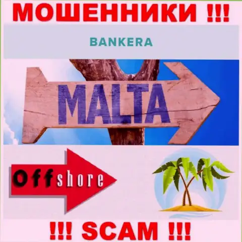 С компанией Банкера очень опасно совместно работать, место регистрации на территории Malta