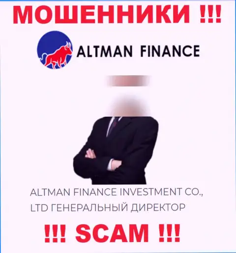Представленной информации о руководстве Altman Finance довольно-таки рискованно верить - это мошенники !!!