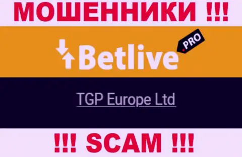 TGP Europe Ltd - это владельцы противоправно действующей конторы BetLive