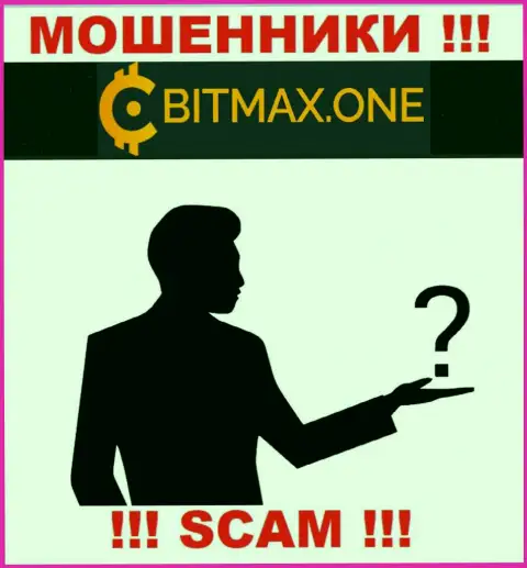 Не работайте с интернет мошенниками Bitmax One - нет инфы об их руководителях