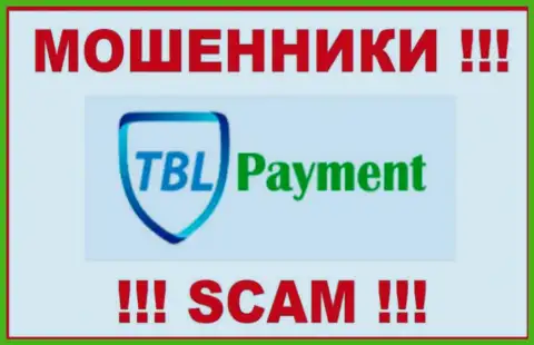 TBL Payment - это МОШЕННИК !!! SCAM !