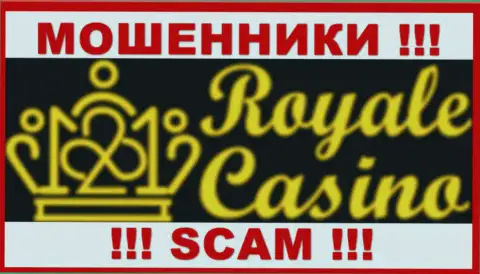 Royale Casino - это ЖУЛИК !!! СКАМ !
