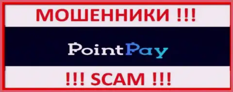 Point Pay - это SCAM !!! ЕЩЕ ОДИН МОШЕННИК !!!