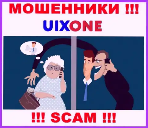 UixOne действует только лишь на прием денежных средств, именно поэтому не поведитесь на дополнительные финансовые вложения