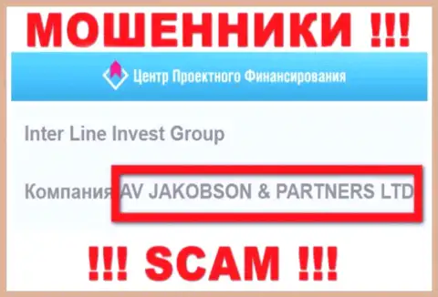 AV JAKOBSON AND PARTNERS LTD владеет конторой IPF Capital - это МОШЕННИКИ !!!