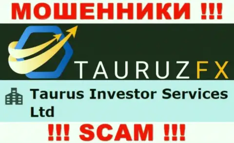 Информация про юридическое лицо интернет мошенников TauruzFX - Taurus Investor Services Ltd, не сохранит Вас от их лап