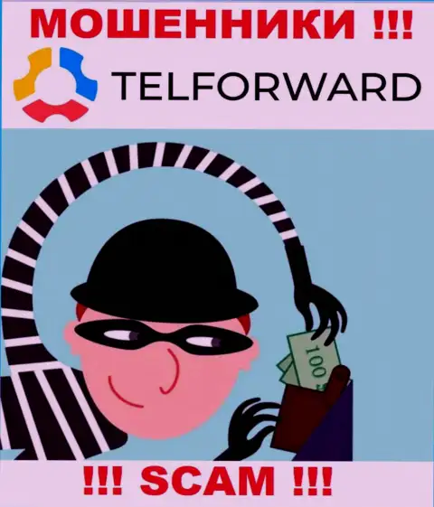 Хотите получить заработок, сотрудничая с дилинговой конторой Tel Forward ? Указанные интернет-обманщики не позволят