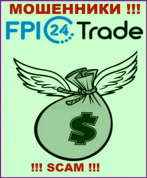 Рассчитываете чуть-чуть подзаработать денег ? FPI24Trade в этом не помогут - ОБМАНУТ