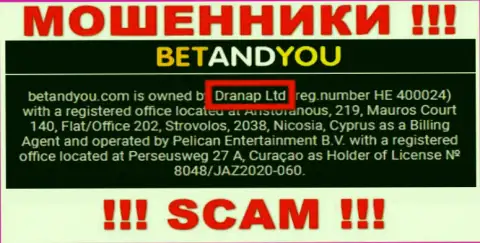 Мошенники BetandYou Com не прячут свое юр лицо это Dranap Ltd