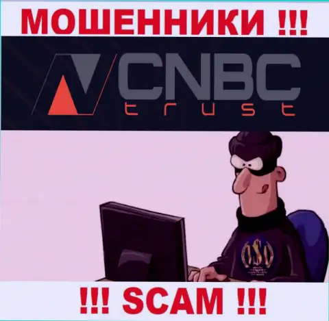 CNBC Trust - это интернет-мошенники, которые ищут жертв для раскручивания их на средства